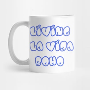 living la vida boho Mug